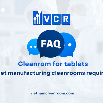 FAQ: Do tablet manufacturing cleanrooms require ISO 5?