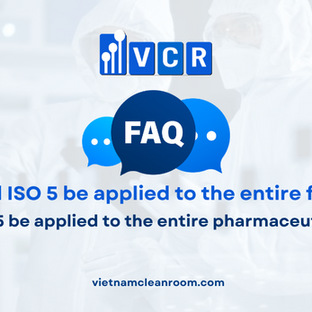 FAQ: Should ISO 5 be applied to the entire pharmaceutical facility?