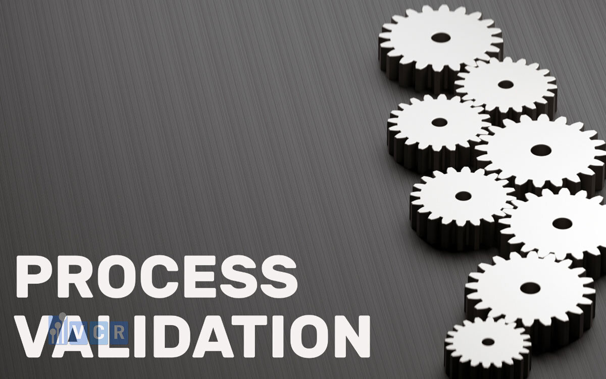 Process Validation (thẩm định quy trình sản xuất)